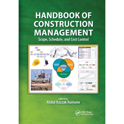 (영문도서) Handbook of Construction Management: Scope Schedule and Cost Control Paperback, CRC Press, English, 9780367869359