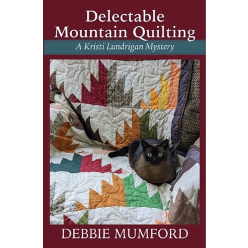 (영문도서) Delectable Mountain Quilting Paperback, Wdm Publishing, English, 9781956057997
