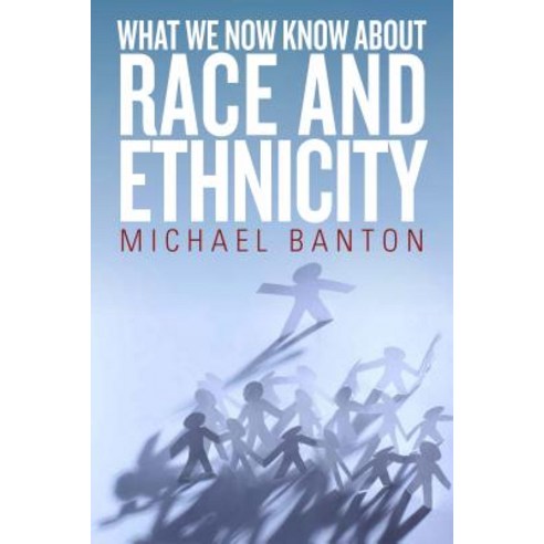 What We Now Know about Race and Ethnicity Paperback, Berghahn Books, English, 9781782387176