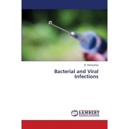 (영문도서) Bacterial and Viral Infections Paperback, LAP Lambert Academic Publis..., English, 9786207641437