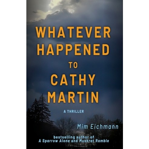 (영문도서) Whatever Happened to Cathy Martin Paperback, Living Springs Publishers Llp, English, 9781953686121