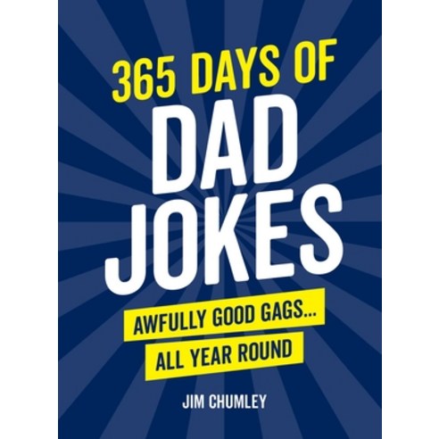 (영문도서) 365 Days of Dad Jokes: Awfully Good Gags... All Year Round Paperback, Viva Editions, English, 9781632280909