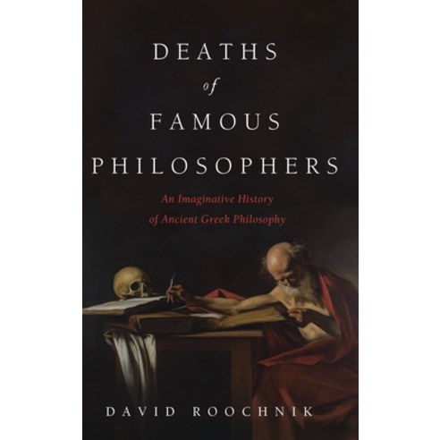 (영문도서) Deaths of Famous Philosophers Hardcover, Cascade Books, English, 9798385222421