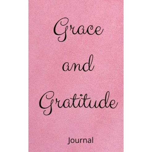 Grace and Gratitude Paperback, Blurb