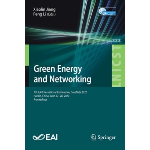 Green Energy and Networking: 7th Eai International Conference Greenets 2020 Harbin China June 27... Paperback, Springer, English, 9783030624828