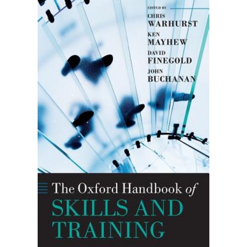 The Oxford Handbook of Skills and Training Paperback, OUP Oxford