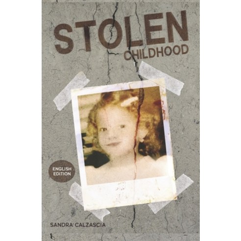 (영문도서) Stolen Childhood Paperback, Independently Published, English, 9798509965852