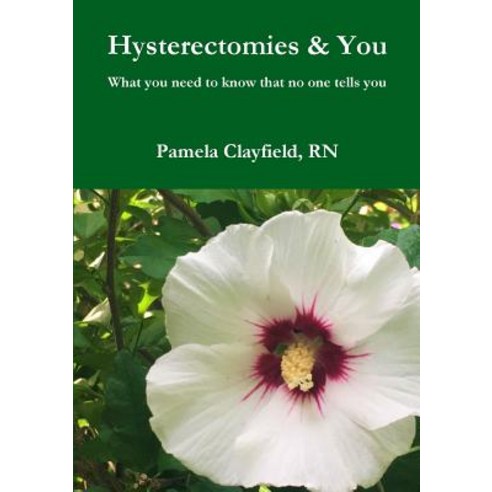 (영문도서) Hysterectomies & You Paperback, Lulu.com, English, 9781387955138