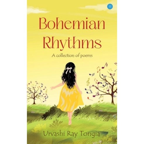 (영문도서) Bohemian Rhythms: A Collection of Poems Paperback, Blue Rose Publishers, English, 9789357413176