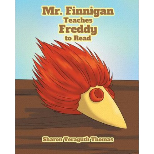 (영문도서) Mr. Finnigan Teaches Freddy to Read Paperback, Page Publishing, Inc., English, 9781642143454