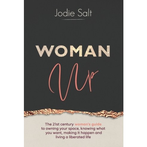 (영문도서) Woman Up Hardcover, Authors & Co, English, 9781913728427