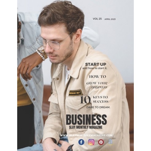 (영문도서) Slay Monthly Magazine Business Edition Vol 25 April 2023 Paperback, Independently Published, English, 9798392403424