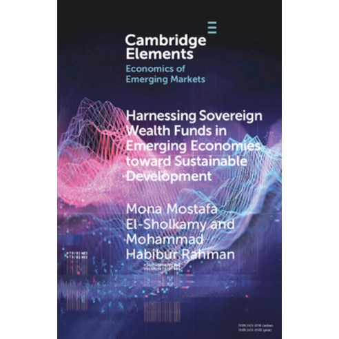 (영문도서) Harnessing Sovereign Wealth Funds in Emerging Economies Toward Sustainable Development Paperback, Cambridge University Press, English, 9781009198189