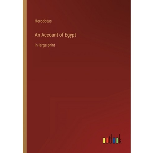 (영문도서) An Account of Egypt: in large print Paperback, Outlook Verlag, English, 9783368318284