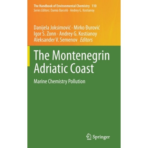 (영문도서) The Montenegrin Adriatic Coast: Marine Chemistry Pollution Hardcover, Springer