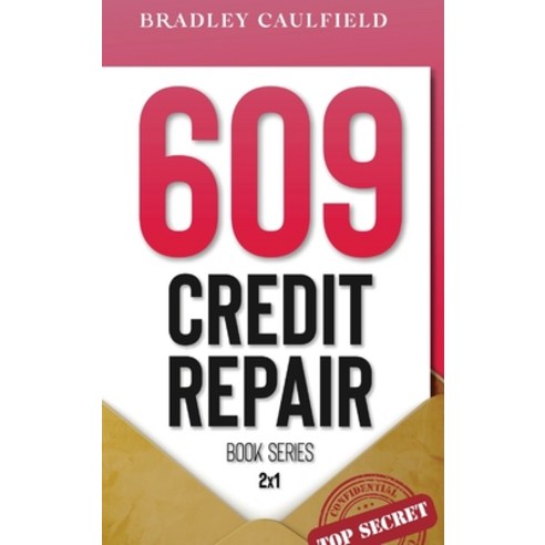 609 Credit Repair Series: Template Letters & Credit Repair Secrets Workbook Hardcover, Red Road Books Ltd, English, 9781914135095