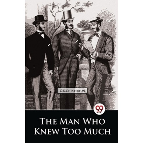 (영문도서) The Man Who Knew Too Much Paperback, Double 9 Booksllp, English, 9789357272605