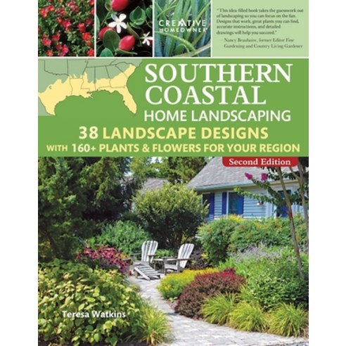 (영문도서) Southern Coastal Home Landscaping Second Edition: 38 Landscape Designs with 160+ Plants & Fl... Paperback, Creative Homeowner, English, 9781580115926