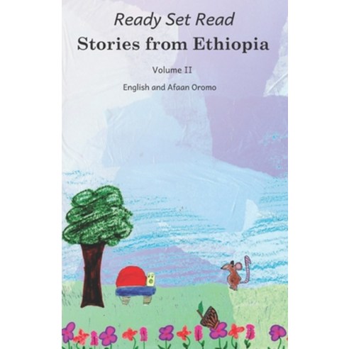 Stories from Ethiopia: Volume 2: In English and Afaan Oromo Paperback, Independently Published