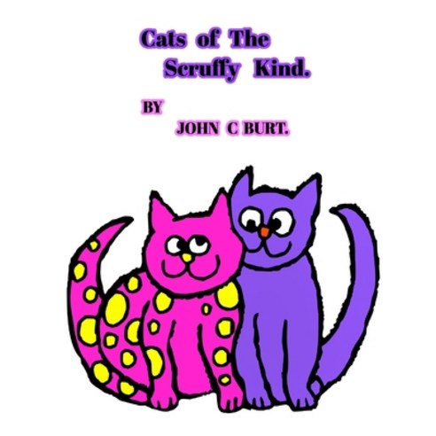 (영문도서) Cats of The Scruffy Kind. Paperback, Blurb, English, 9781006675560