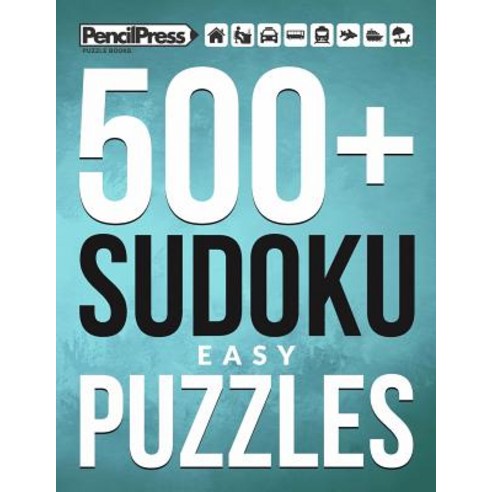 (영문도서) 500+ Sudoku Puzzles Book Easy: Easy Sudoku Puzzle Book for adults (with answers) Paperback, Createspace Independent Pub..., English, 9781979506984