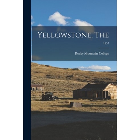 (영문도서) Yellowstone The; 1957 Paperback, Hassell Street Press, English, 9781013338540