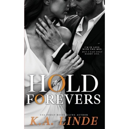 Hold The Forevers Paperback, K.A. Linde, Inc., English, 9781948427449