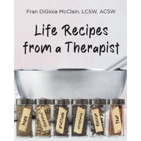 (영문도서) Life Recipes from a Therapist Paperback, Page Publishing, English, 9798889600374