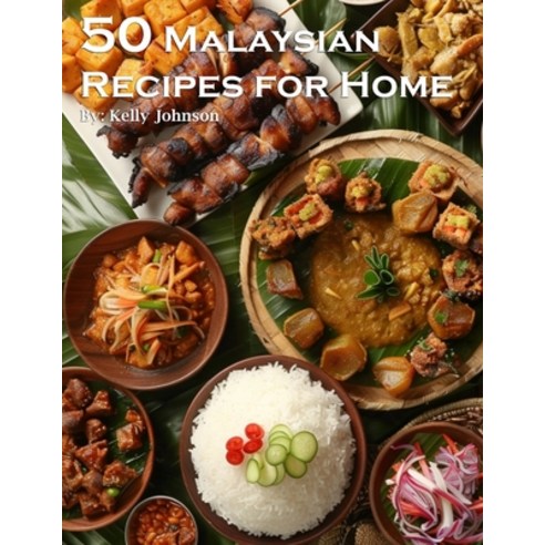 (영문도서) 50 Malaysian Recipes for Home Paperback, Marick Booster, English, 9798869288547