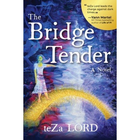(영문도서) The Bridge Tender: A Contemporary Novel of Awakening Magical Realism Paperback, Ocean Entertainment, English, 9781736550106