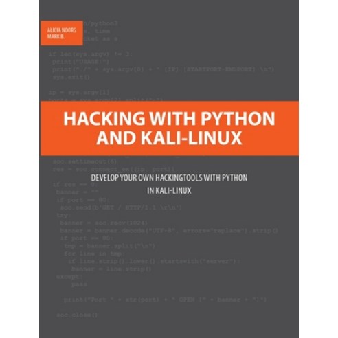 Hacking with Python and Kali-Linux: Develop your own Hackingtools with Python in Kali-Linux Paperback, Books on Demand, English, 9783752686159