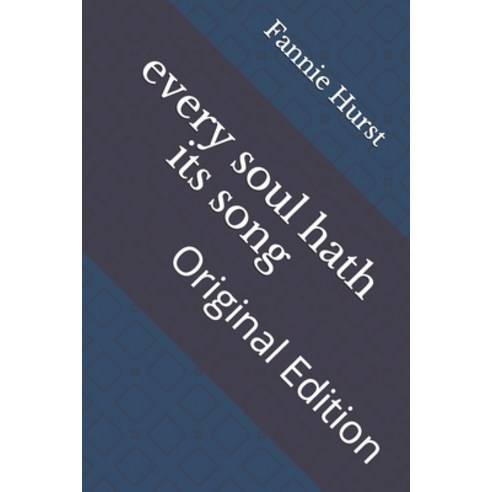 every soul hath its song: Original Edition Paperback, Independently Published, English, 9798736805761