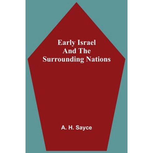 (영문도서) Early Israel and the Surrounding Nations Paperback, Alpha Edition, English, 9789354547621