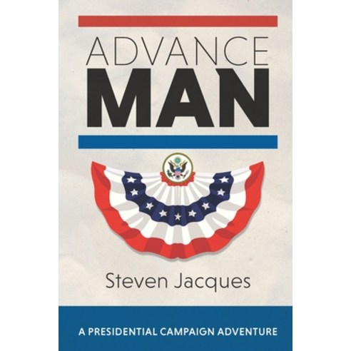 (영문도서) Advance Man Paperback, Calumet Editions, English, 9781960250193