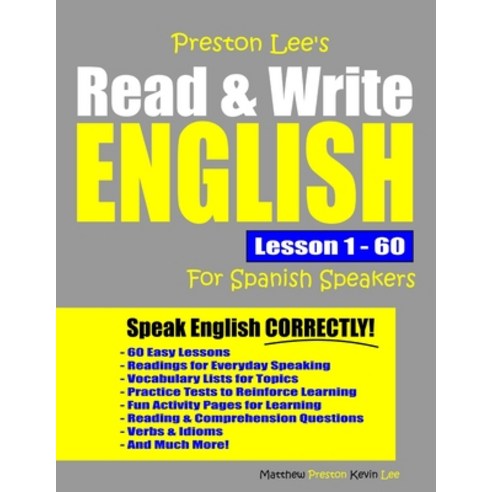 Preston Lee''s Read & Write English Lesson 1 - 60 For Spanish Speakers Paperback, Independently Published
