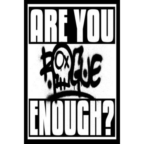 (영문도서) Are You Rogue Enough?: Are You Rogue Enough? Paperback, Independently Published, English, 9781686266348