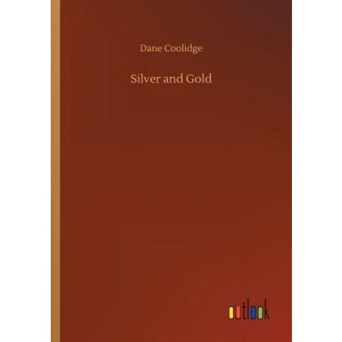 (영문도서) Silver and Gold Paperback, Outlook Verlag, English, 9783734033209