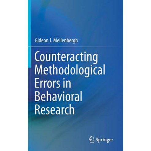 (영문도서) Counteracting Methodological Errors in Behavioral Research Hardcover, Springer, English, 9783319743523