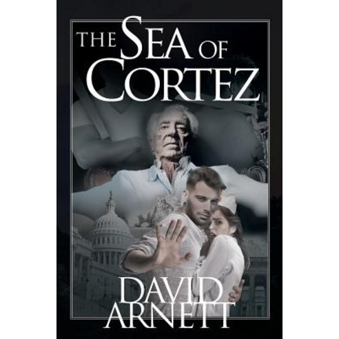 (영문도서) The Sea of Cortez Paperback, Page Publishing, Inc., English, 9781643503417