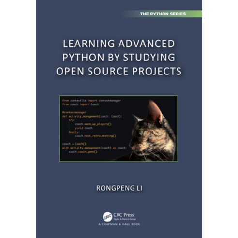 (영문도서) Learning Advanced Python by Studying Open Source Projects Paperback, CRC Press, English, 9781032328164