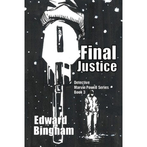 Final Justice Paperback, Independently Published