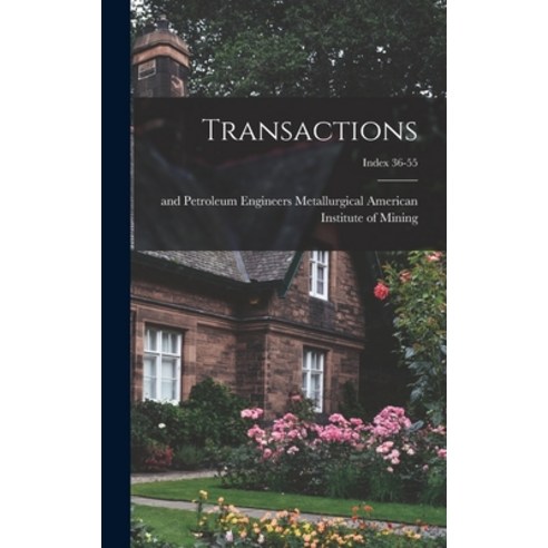 (영문도서) Transactions; Index 36-55 Hardcover, Legare Street Press, English, 9781013674143