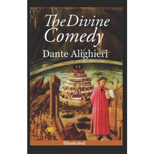The Divine Comedy Illustrated Paperback, Independently Published