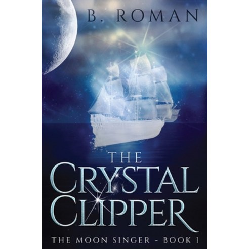 (영문도서) The Crystal Clipper Paperback, Next Chapter, English, 9784867518472