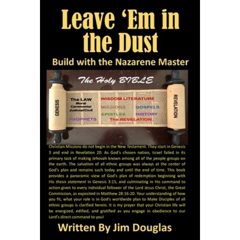 (영문도서) Leave ''Em in the Dust: Build with the Nazarene Master Paperback, Independently Published, English, 9798754991040