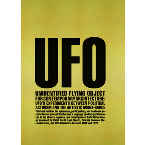 (영문도서) Unidentified Flying Object for Contemporary Architecture: Ufo''s Experiments Between Political... Paperback, Actar, English, 9781638409922