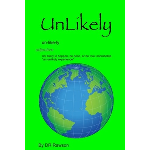 (영문도서) UnLikely Paperback, Lulu.com, English, 9781458314598