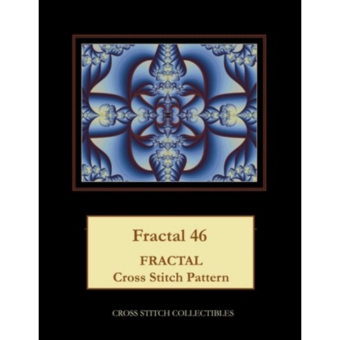 (영문도서) Fractal 46: Fractal Cross Stitch Pattern Paperback, Createspace Independent Pub..., English, 9781726493116