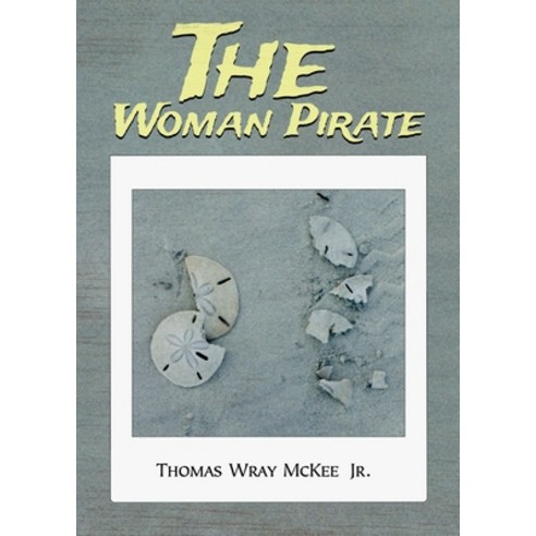 (영문도서) The Woman Pirate Paperback, Booklogix, English, 9781665305327