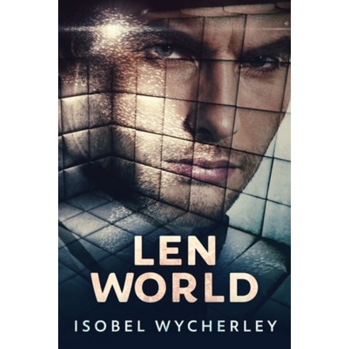 (영문도서) Len World: Large Print Edition Paperback, Next Chapter, English, 9784867470695